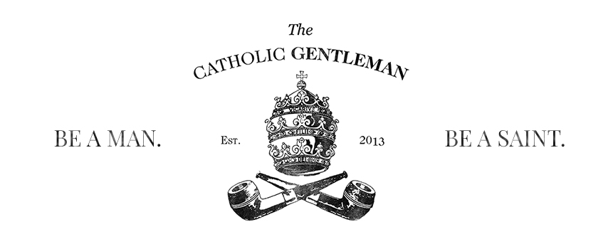 The Catholic Gentleman